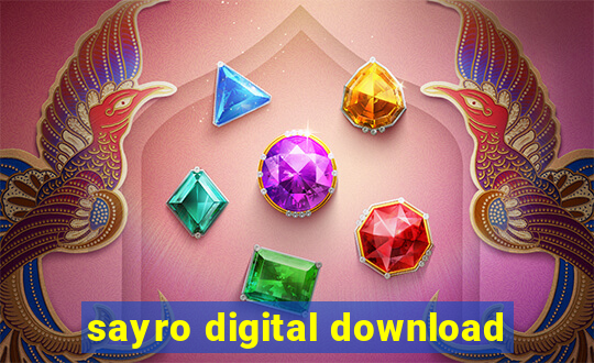 sayro digital download